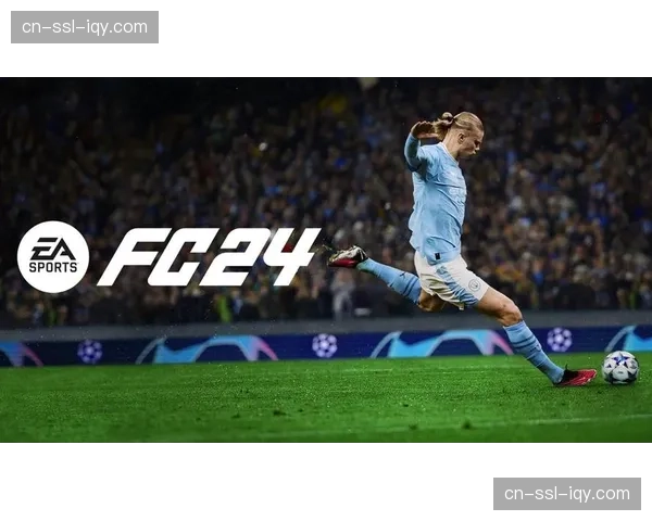 EA Sports与欧足联续签《FC24》独家版权协议